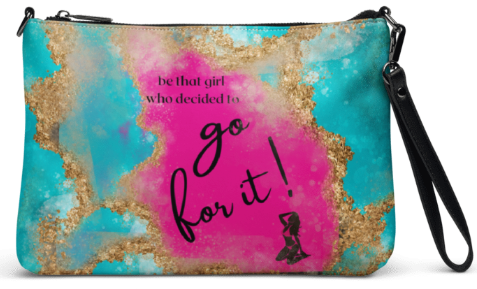 Go For It Girl Wristlet - Wearable Art Wristlet for Women - Bold Teal Pink and Gold Empowerment Print Wristlet Bag