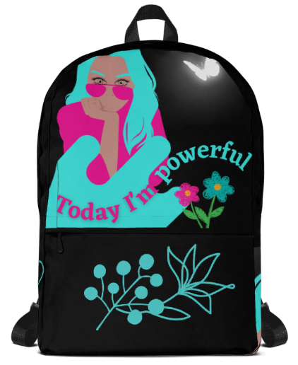 She Who Is Powerful All Over Print Backpack - Wearable Art Backpack for Women - Bold Black Teal and Pink Empowerment Backpack