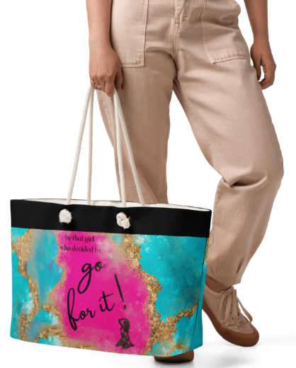Go For It Girl Weekender Tote Bag - Wearable Art Tote Bag for Women - Bold Teal Pink and Gold Empowerment Print Tote Bag