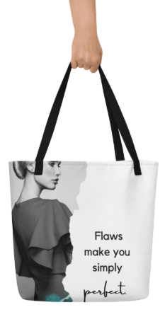 Flaws Make You Simply Perfect Tote Bag — Elegant Fashion Woman Art Bag in Black White and Teal for Women Who Have Made Peace With Every Beautiful Imperfect Part of Themselves