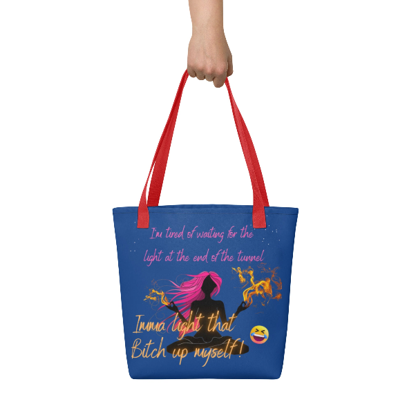 Imma Light That Bitch Up Beach Tote Bag - Wearable Art Tote Bag for Women - Bold Blue Empowerment Print Tote Bag with Attitude