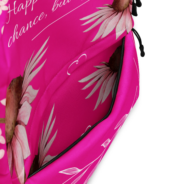 Happiness Is Not By Chance But By Choice All Over Print Backpack - Wearable Art Backpack for Women - Bold Hot Pink Floral Empowerment Backpack